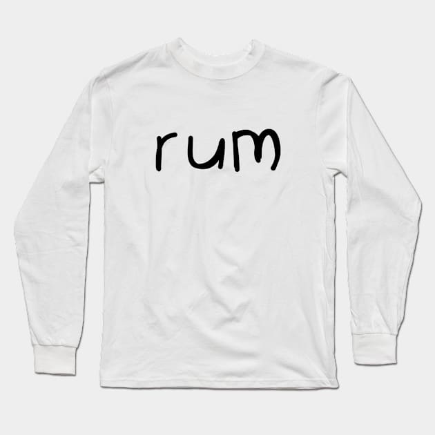 Happy Rum Long Sleeve T-Shirt by PsychicCat